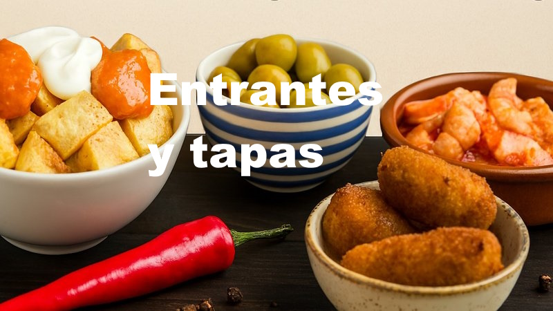 Entrantes y tapas